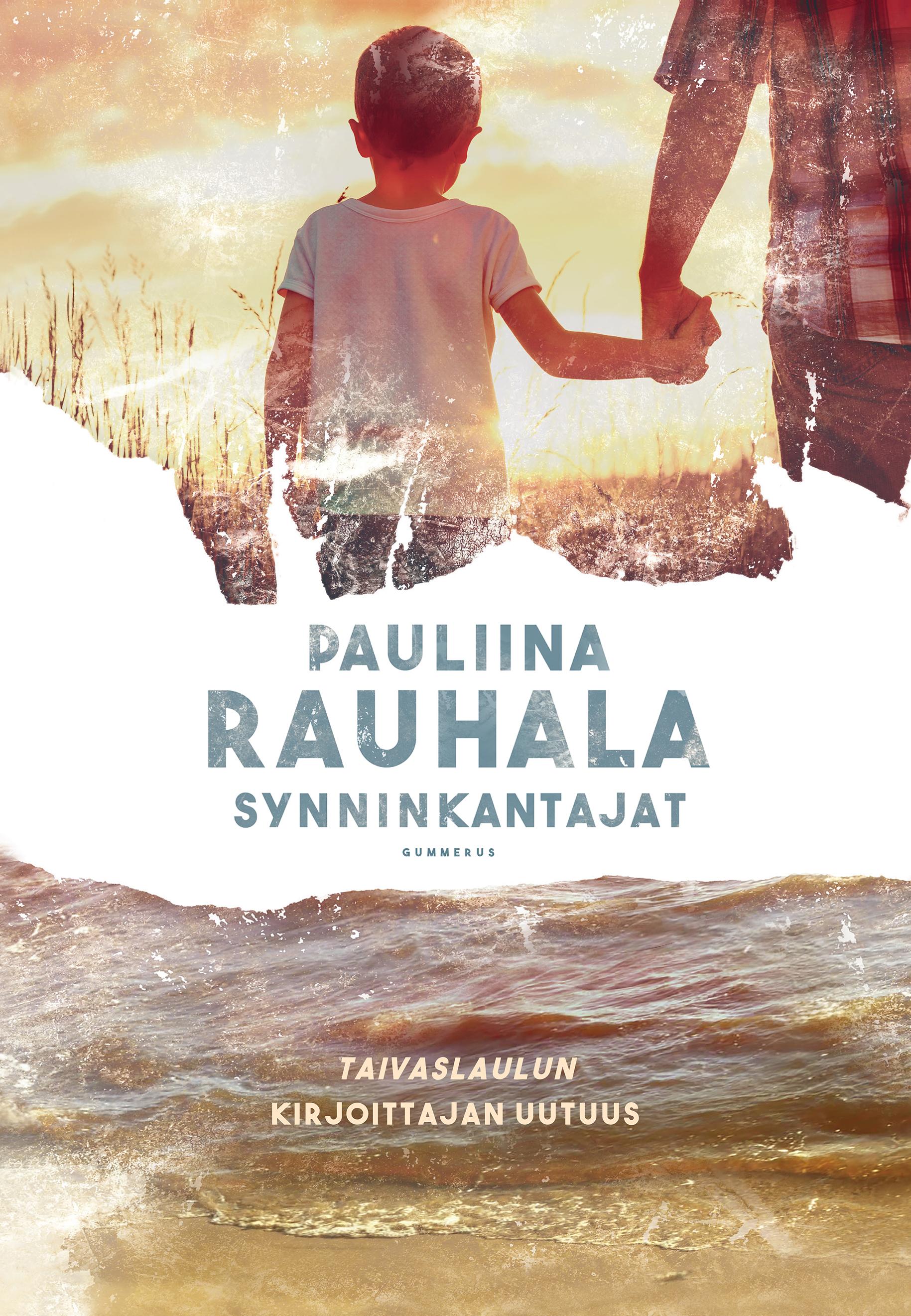 Kirjan kansikuva, Pauliina Rauhala: Synninkantajat.